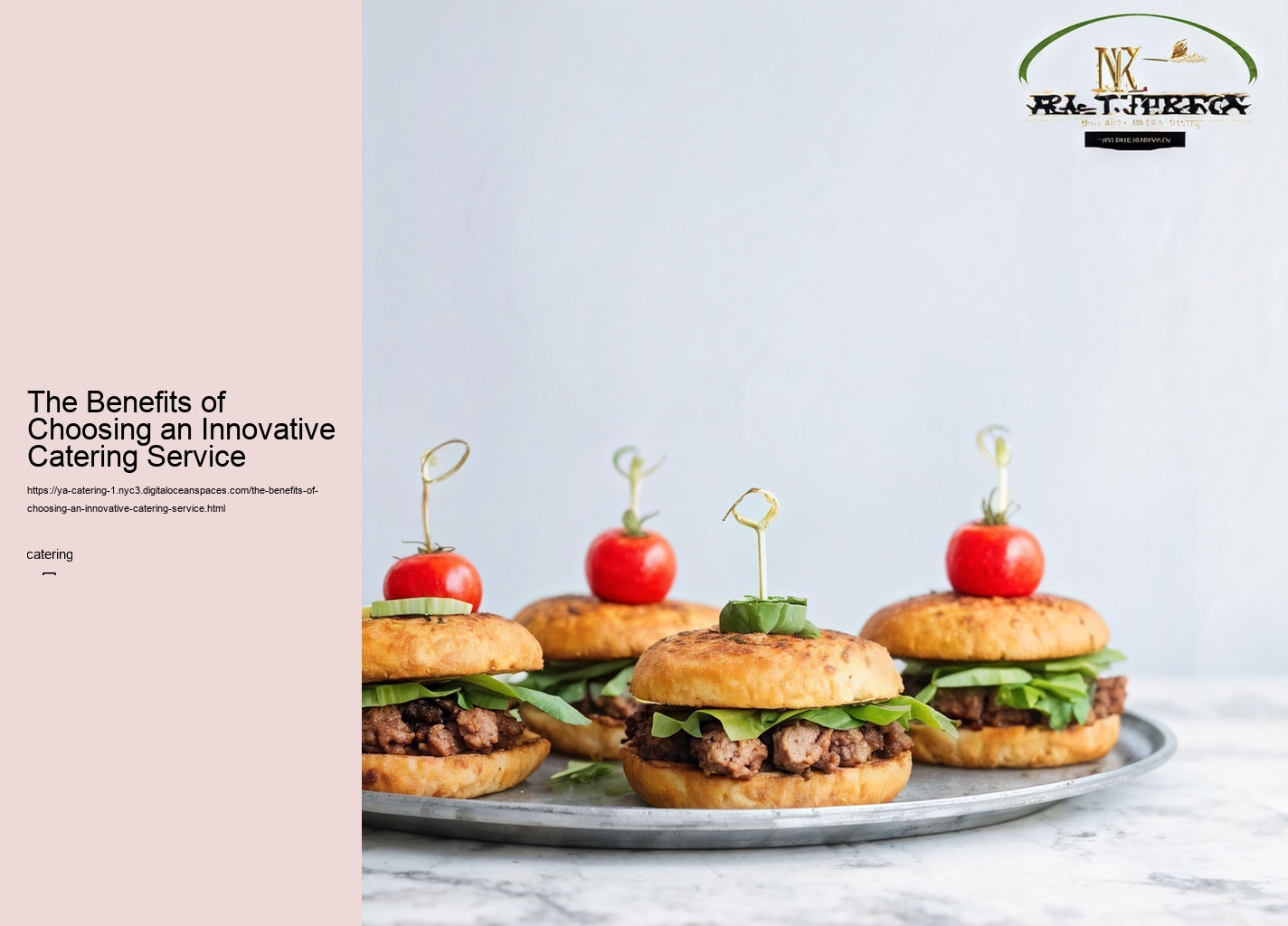 The Benefits of Choosing an Innovative Catering Service